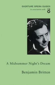 Title: A Midsummer Night's Dream, Author: Benjamin Britten