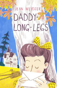 Title: Daddy-Long-Legs, Author: Jean Webster