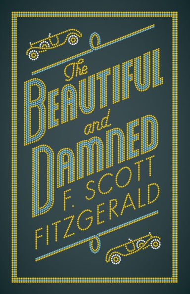 The Beautiful and Damned: Annotated Edition
