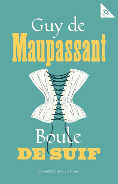 Boule de suif by Guy de Maupassant, Paperback