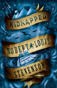 Title: Kidnapped, Author: Robert Louis Stevenson