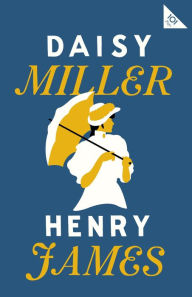 Title: Daisy Miller, Author: Henry James