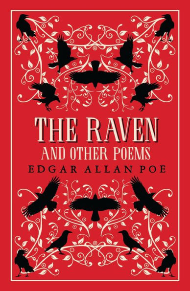 The Raven and Other Poems: Fully Annotated Edition with over 400 notes. It contains Poe's complete poems and three essays on poetry