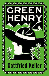 Title: Green Henry: Annotated Edition, Author: Gottfried Keller