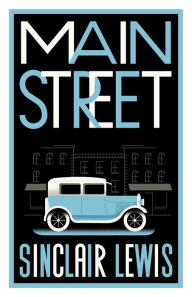 Title: Main Street: Fully annotated edition with over 400 notes, Author: Sinclair Lewis