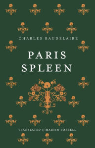 Title: Paris Spleen: Dual-Language Edition, Author: Charles Baudelaire