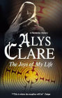 The Joys of My Life (Hawkenlye Series #12)