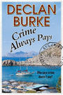 Crime Always Pays: A noir Irish heist thriller