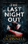 The Last Night Out: A psychological thriller