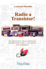 Radio A Transistor!