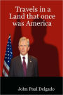 Travels in A Land That Once Was America