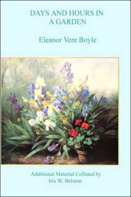 Title: Days and Hours in a Garden, Author: Eleanor Vere Boyle