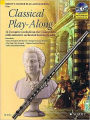 Classical Play-Along: 12 Favorite Works from the Classical Era with authentic orchestral backing tracks
