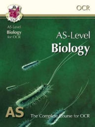 As Level Biology for OCR: Student Book