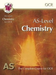 As Level Chemistry for OCR a: Student Book