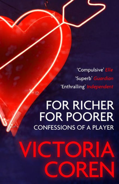 For Richer, For Poorer: A Love Affair with Poker