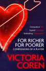 For Richer, For Poorer: A Love Affair with Poker