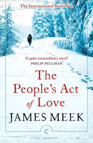 Title: The People's Act Of Love, Author: James Meek