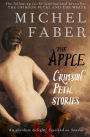 The Apple: Crimson Petal Stories