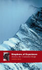 Kingdoms of Experience: Everest, the Unclimbed Ridge