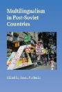 Multilingualism in Post-Soviet Countries
