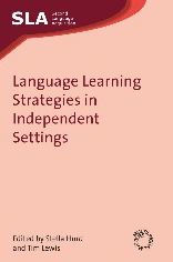 Title: Language Learning Strategies in Independent Settings, Author: Stella Hurd