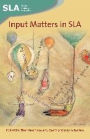 Input Matters in SLA