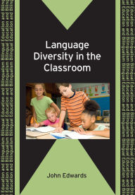 Title: Language Diversity in the Classroom, Author: John Edwards