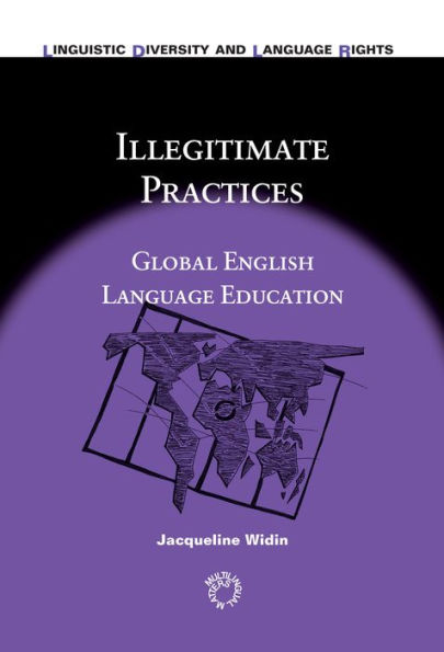 Illegitimate Practices: Global English Language Education