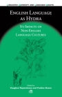 English Language as Hydra: Its Impacts on Non-English Language Cultures