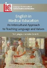 Title: English in Medical Education: An Intercultural Approach to Teaching Language and Values, Author: Peih-ying Lu