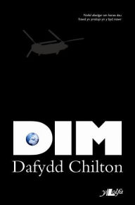 Title: Cyfres y Dderwen: Dim, Author: Dafydd Chilton
