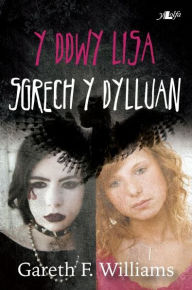 Title: Cyfres y Dderwen: Y Ddwy Lisa - Sgrech y Dylluan: Sgrech y Dylluan, Author: Gareth F. Williams