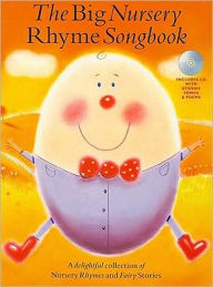 Title: The Big Nursery Rhyme Songbook, Author: Music Sales
