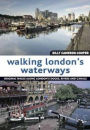 Walking London's Waterways