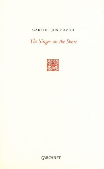 The Singer on the Shore: Essays 1991-2004