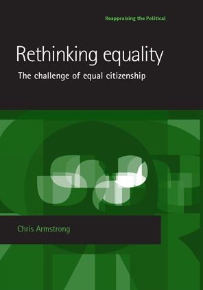 Rethinking equality: The challenge of equal citizenship
