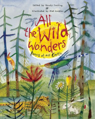All the Wild Wonders: Poems of Our Earth