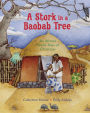 A Stork in a Baobab Tree: An African 12 Days of Christmas