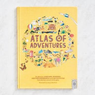 Title: Atlas of Adventures: A collection of natural wonders, exciting experiences and fun festivities from the four corners of the globe, Author: Rachel Williams
