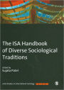 The ISA Handbook of Diverse Sociological Traditions / Edition 1