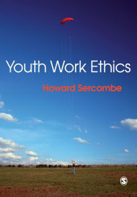 Title: Youth Work Ethics, Author: Howard Sercombe