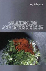 Title: Culinary Art and Anthropology, Author: Joy Adapon