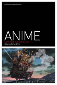 Title: Anime: A Critical Introduction, Author: Rayna Denison