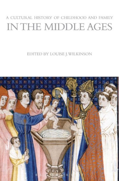 A Cultural History of Childhood and Family in the Middle Ages / Edition 1