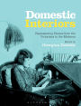 Domestic Interiors: Representing Homes from the Victorians to the Moderns