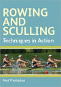 Rowing and Sculling: Techniques in Action