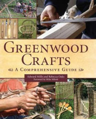 Title: Greenwood Crafts: A Comprehensive Guide, Author: Edward Mills