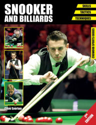 Title: Snooker and Billiards: Skills - Tactics - Techniques - Second Edition, Author: Clive Everton