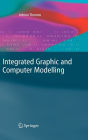 Integrated Graphic and Computer Modelling / Edition 1